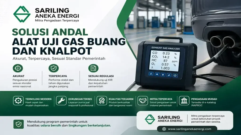 Alat uji gas buang dan knalpot profesional dari Sariling Aneka Energi untuk pengadaan pemerintah