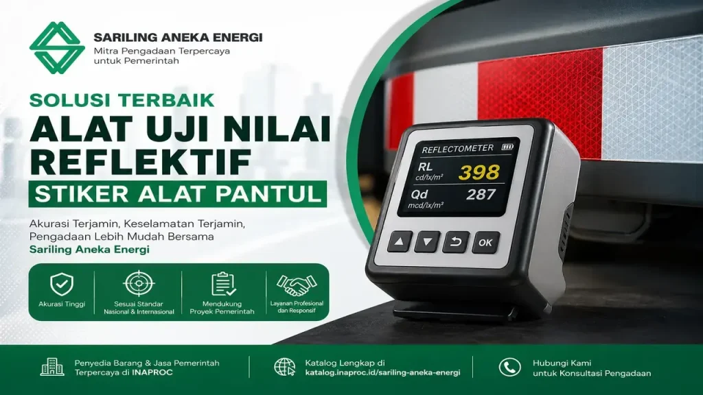 Alat uji nilai reflektif stiker alat pantul dari Sariling Aneka Energi untuk kebutuhan pengadaan pemerintah
