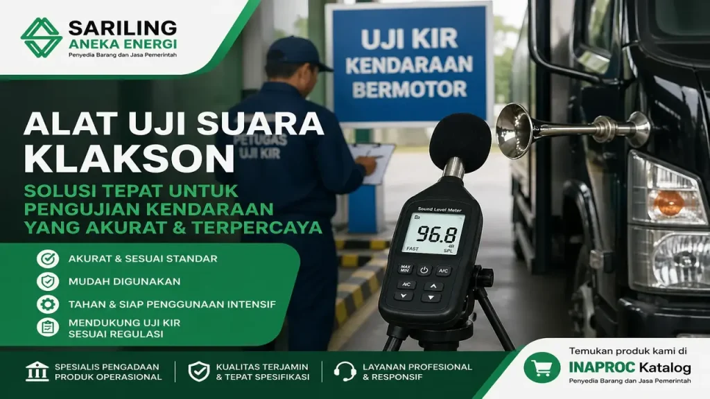 alat uji suara klakson untuk uji KIR kendaraan menggunakan sound level meter oleh Sariling Aneka Energi