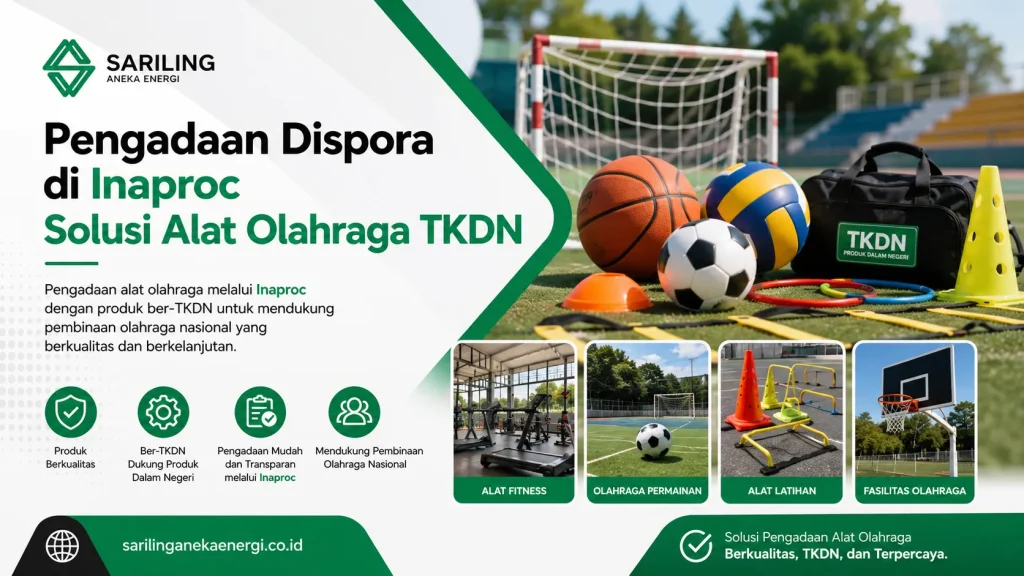 Sariling Aneka Energi tentang Pengadaan Dispora di Inaproc Solusi Alat Olahraga TKDN yang menampilkan berbagai perlengkapan seperti bola basket, voli, sepak bola, kerucut latihan, serta fasilitas olahraga luar ruangan.