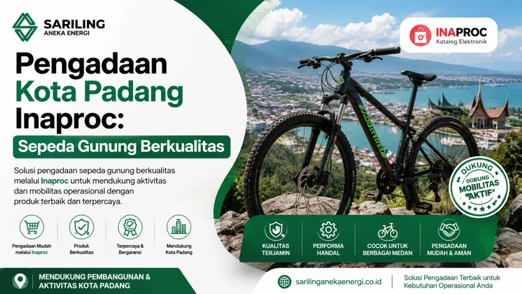 Sariling Aneka Energi mengenai Pengadaan Kota Padang Inaproc Sepeda Gunung Berkualitas. Menampilkan unit sepeda gunung hitam berlatar pemandangan Kota Padang dan Rumah Gadang, serta informasi keunggulan produk untuk mobilitas operasional tim lapangan.