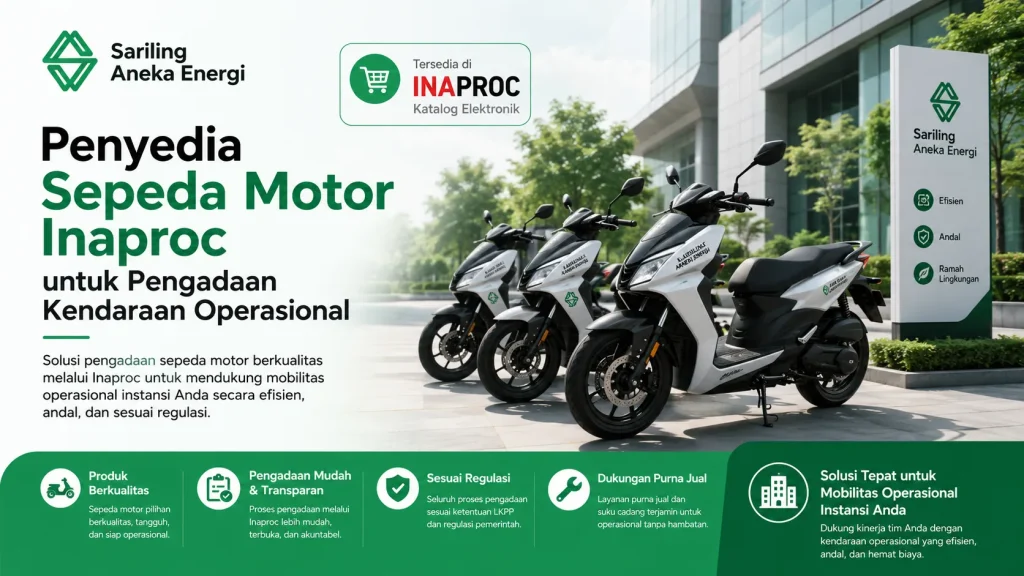 Banner layanan Penyedia Sepeda Motor Inaproc dari Sariling Aneka Energi untuk pengadaan kendaraan operasional instansi, menampilkan deretan motor matic hitam modern dengan keunggulan produk berkualitas, proses transparan sesuai regulasi LKPP, dan dukungan layanan purna jual.
