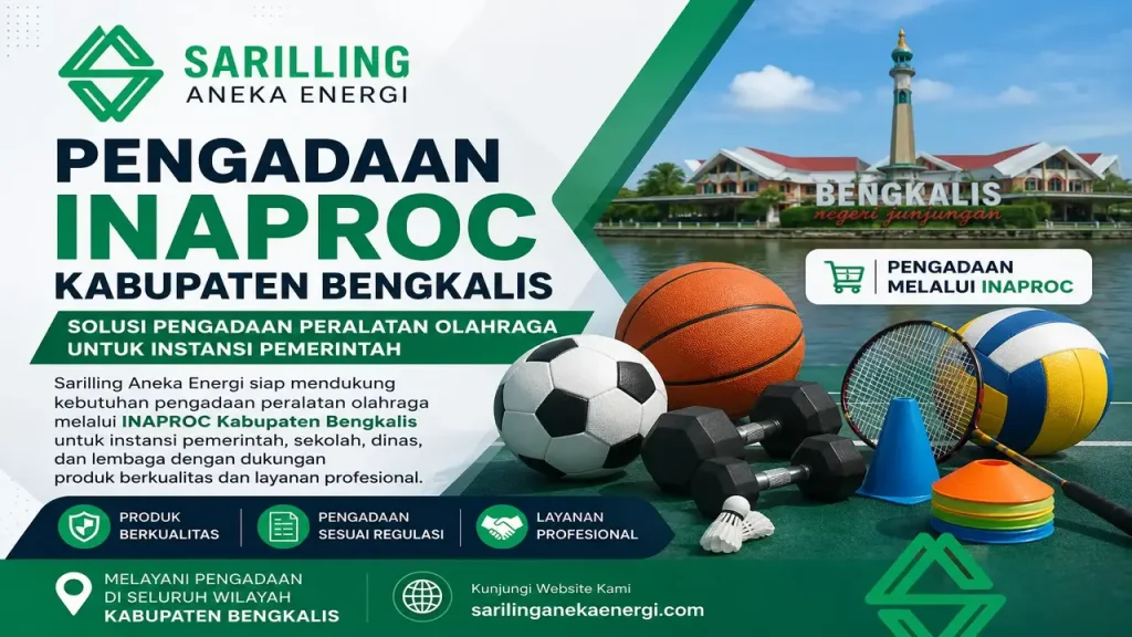 Layanan Pengadaan Inaproc Kabupaten Bengkalis untuk kebutuhan olahraga pemerintah