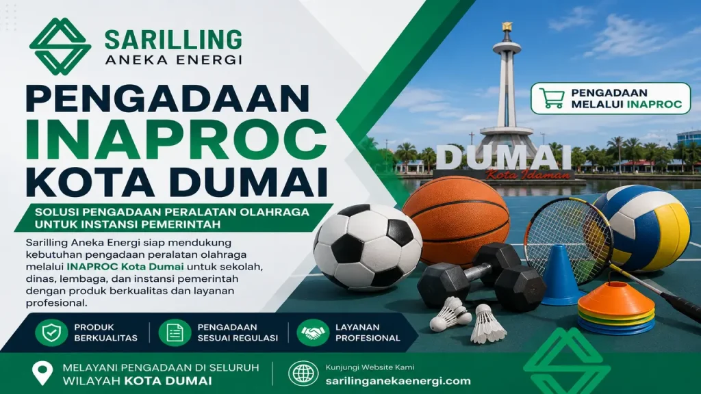 Pengadaan peralatan olahraga melalui Pengadaan Inaproc Kota Dumai oleh Sarilling Aneka Energi