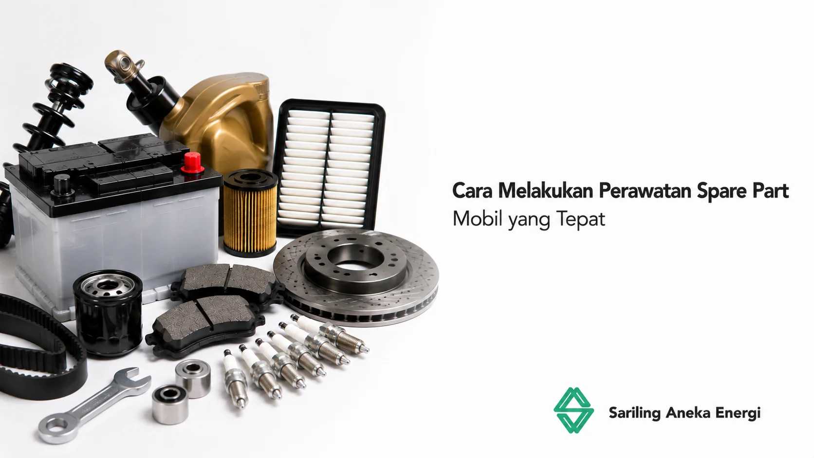 Cara melakukan perawatan spare part mobil yang tepat dengan komponen otomotif seperti aki, oli mesin, filter udara, filter oli, kampas rem, cakram rem, shock absorber, timing belt, dan busi