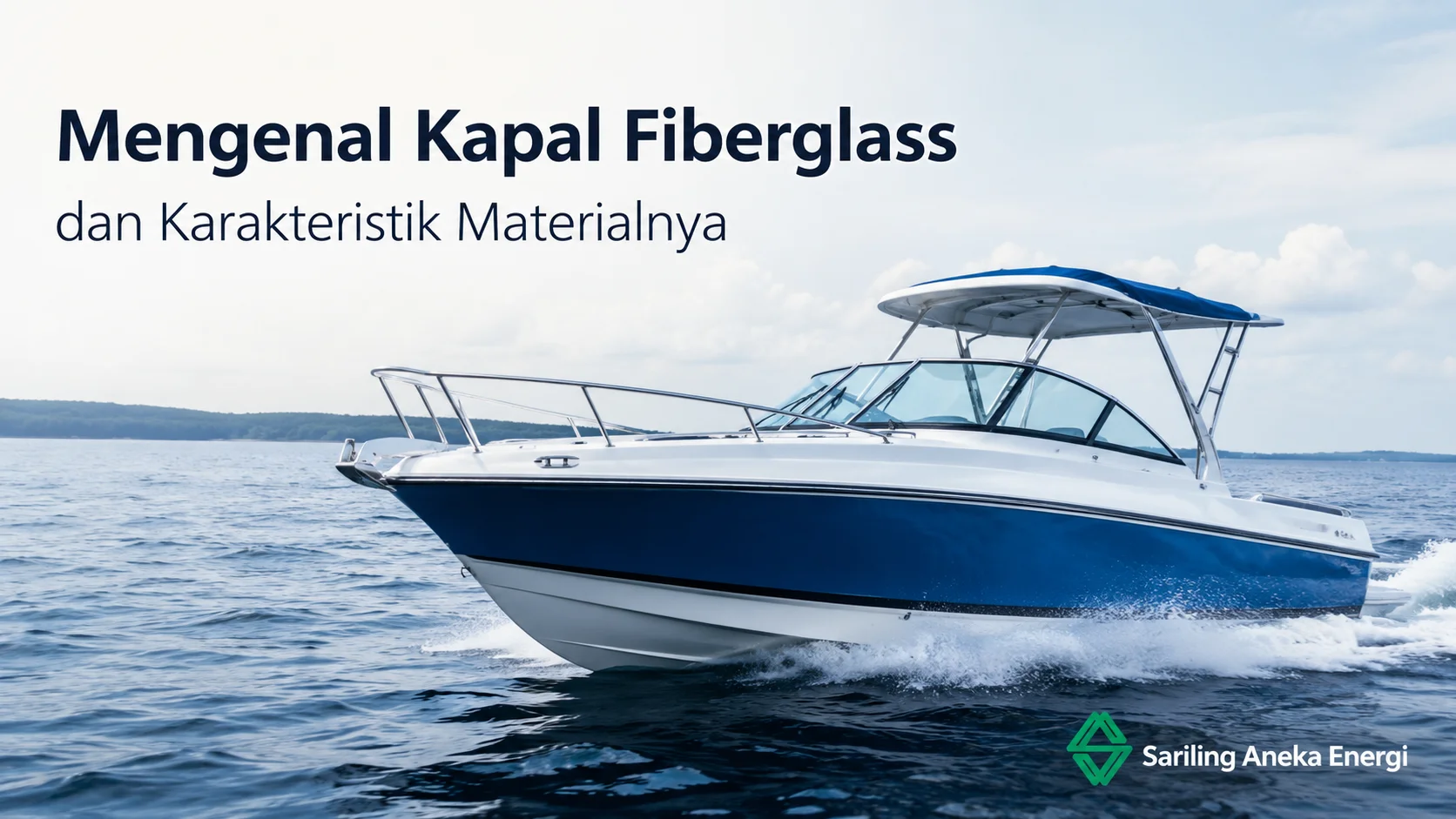 Kapal fiberglass di perairan dengan material FRP yang ringan, kuat, dan tahan korosi untuk berbagai kebutuhan operasional